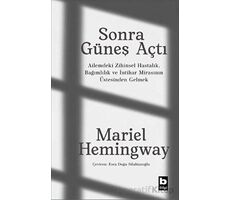 Sonra Güneş Açtı - Mariel Hemingway - Bilgi Yayınevi