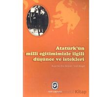 Atatürk’ün Milli Eğitimimizle İlgili Düşünce ve İstekleri - Vasfi Bingöl - Cem Yayınevi