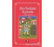 Alice Harikalar Diyarında - Lewis Carroll - Fark Yayınları