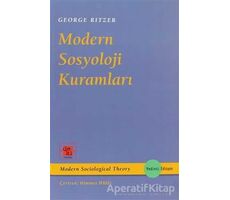 Modern Sosyoloji Kuramları - George Ritzer - De Ki Yayınları