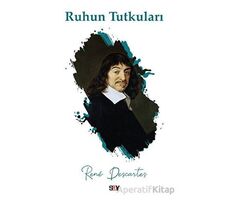 Ruhun Tutkuları - Rene Descartes - Say Yayınları