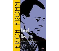 Umut Devrimi - Erich Fromm - Say Yayınları