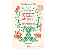 Kelt Mitleri ve Efsaneleri - Peter Berresford Ellis - Say Yayınları
