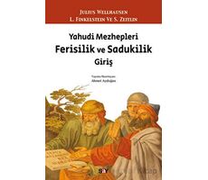 Yahudi Mezhepleri Ferisilik ve Sadukilik Giriş - L. Finkelstein - Say Yayınları