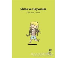 İlk Okuma Hikayeleri: Chloe ve Hayvanlar - Chloe Varin - Hep Kitap