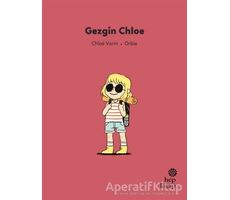 İlk Okuma Hikayeleri: Gezgin Chloe - Chloe Varin - Hep Kitap