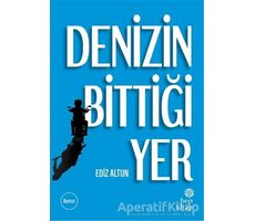 Denizin Bittiği Yer - Ediz Altun - Hep Kitap