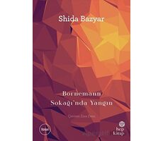 Bornemann Sokağı’nda Yangın - Shida Bazyar - Hep Kitap