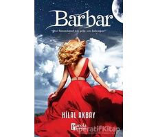 Barbar - Hilal Akbay - Parola Yayınları