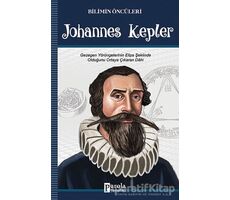 Johannes Kepler - Bilimin Öncüleri - Turan Tektaş - Parola Yayınları