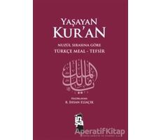 Yaşayan Kur’an (Ciltli) - Recep İhsan Eliaçık - İnşa Yayınları