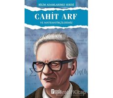 Cahit Arf ve Matematikçilerimiz - Ali Kuzu - Parola Yayınları