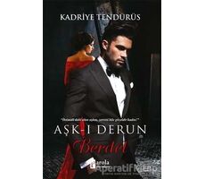 Aşk-ı Derun Berdel - Kadriye Tendürüs - Parola Yayınları