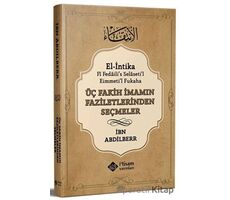 Üç Fakih İmamın Faziletlerinden Seçmeler - İbni Abdil-Berr - İtisam Yayınları