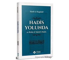 Hadis Yolunda - Hatib el-Bağdadi - İtisam Yayınları