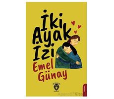 İki Ayak İzi - Emel Günay - Dorlion Yayınları