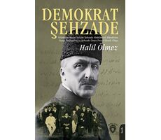 Demokrat Şehzade - Halil Ölmez - Dorlion Yayınları