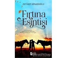 Fırtına Esintisi - Zeynep Sipahioğlu - Parola Yayınları