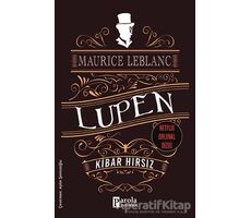 Kibar Hırsız - Arsen Lüpen - Maurice Leblanc - Parola Yayınları