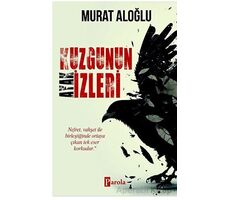 Kuzgunun Ayak İzleri - Murat Aloğlu - Parola Yayınları