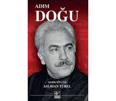 Adım Doğu - Aslıhan Türel - Kaynak Yayınları