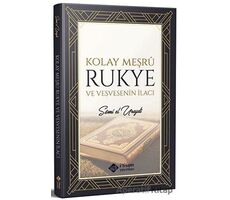 Kolay Meşru Rukye ve Vesvesenin İlacı - Sami El Uraydi - İtisam Yayınları