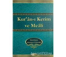 Kuran-ı Kerim ve Meali (Hafız Boy) - Murtaza Turabi - Kevser Yayınları