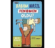 Babam Nasıl Fenomen Oldu? - Ben Davis - Tudem Yayınları