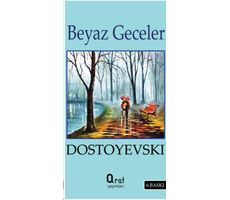 Beyaz Geceler - Fyodor Mihayloviç Dostoyevski - Araf Yayınları