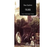 Falaka - Ömer Seyfettin - Mutena Yayınları