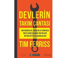 Devlerin Takım Çantası - Tim Ferriss - Epsilon Yayınevi