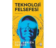 Teknoloji Felsefesi - Stig Borsen Hansen - Ketebe Yayınları