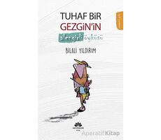 Tuhaf Bir Gezgin’in Alengirli Öyküsü - Bilali  Yıldırım - Mevsimler Kitap