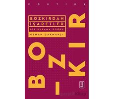 Bozkırdan İşaretler - Osman Çakmakçı - Ketebe Yayınları