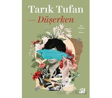 Düşerken - Tarık Tufan - Doğan Kitap