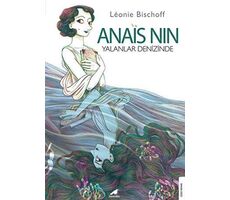 Anais Nin - Yalanlar Denizinde - Leonie Bischoff - Kara Karga Yayınları