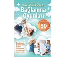 Bağlanma Oyunları - Hacer Yücetürk Şahin - Butik Yayınları