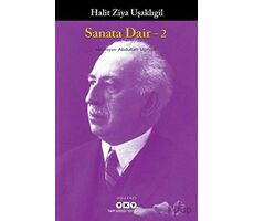 Sanata Dair - 2 - Halit Ziya Uşaklıgil - Yapı Kredi Yayınları