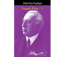 Sanata Dair - 2 - Halit Ziya Uşaklıgil - Yapı Kredi Yayınları