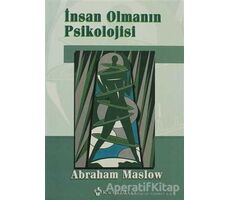 İnsan Olmanın Psikolojisi - Abraham Maslow - Kuraldışı Yayınevi