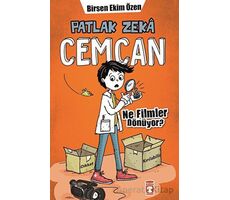 Patlak Zeka Cemcan - Ne Filmler Dönüyor - Birsen Ekim Özen - Timaş Çocuk