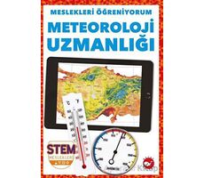 Meslekleri Öğreniyorum - Meteoroloji Uzmanlığı Stem Meslekleri