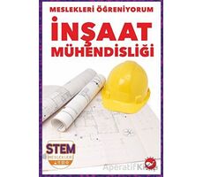 Meslekleri Öğreniyorum - İnşaat Mühendisliği Stem Meslekleri