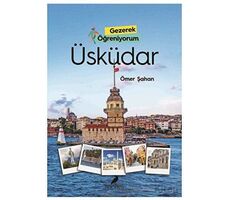 Gezerek Öğreniyorum - Üsküdar - Ömer Şahan - Anonim Yayıncılık