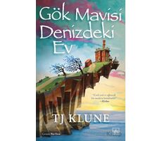 Gök Mavisi Denizdeki Ev - T. J. Klune - İthaki Yayınları