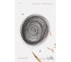 Nankör - Gökçe Gündüç - İthaki Yayınları