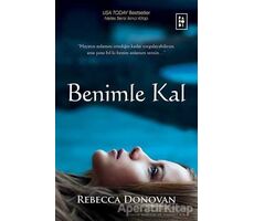 Benimle Kal - Rebecca Donovan - Parodi Yayınları