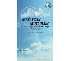 Metafizik Mutluluk - Hakim Tirmizi - Hayykitap