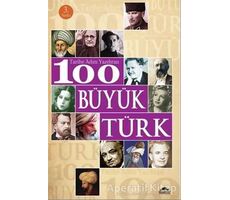 Tarihe Adını Yazdıran 100 Büyük Türk - Sevil Yücedağ - Maya Kitap