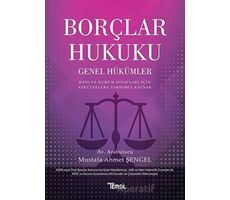 Borçlar Hukuku - Genel Hükümler - Mustafa Ahmet Şengel - Temsil Kitap